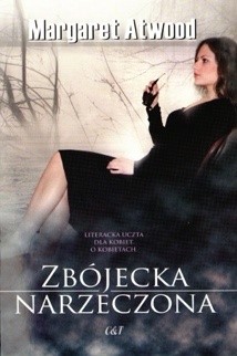 Margaret Atwood: Zbójecka narzeczona (Polish language, 2008, C&T Wydawnictwo)