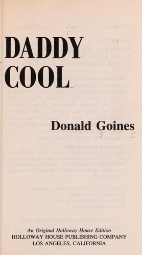 Donald Goines: Daddy cool (Paperback, 2002, Holloway House)