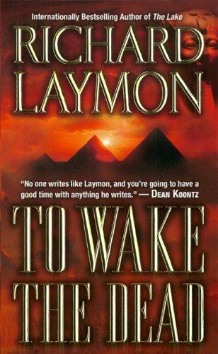 Richard Laymon: To wake the dead. (Paperback, Leisure Books)