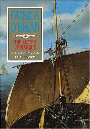 Patrick O'Brian: The Letter of Marque (AudiobookFormat, 2006, Blackstone Audiobooks)