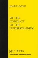 John Locke: Of the Conduct of the Understanding - From the Posthumous Works (Key Texts) (Paperback, 1997, Thoemmes Press)