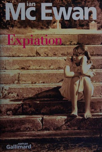 Ian McEwan: Expiation (Paperback, French language, 2003, Gallimard)