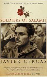 Javier Cercas: The Soldiers of Salamis (Hardcover, 2003, Bloomsbury Publishing PLC)