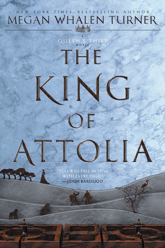 Megan Whalen Turner: The King of Attolia (2017, HarperCollins Publishers)