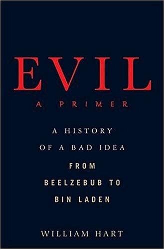 William Hart: Evil (2004, Thomas Dunne Books)