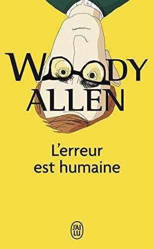 Woody Allen: L'erreur est humaine : nouvelles (French language, 2008)