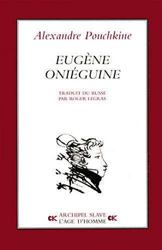 Alexander Pushkin: Eugène Oniéguine (French language)