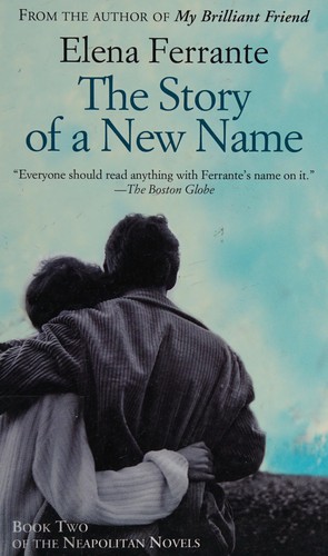 Elena Ferrante: The Story of a New Name (Hardcover, 2016, Thorndike Press)