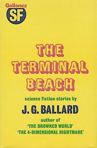 J. G. Ballard: The terminal beach (Hardcover, 1974, V. Gollancz)