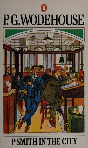 P. G. Wodehouse: Psmith in the city (Paperback, 1970, Penguin)