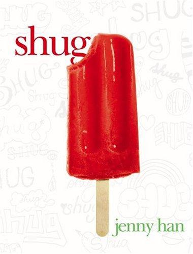 Jenny Han: Shug (2006, Simon & Schuster Books for Young Readers)