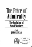 John Keegan: The price of admiralty (1990, Penguin)