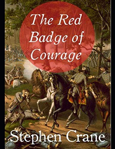 Stephen Crane: The Red Badge of Courage (Paperback, 2019, Independently published, Independently Published)