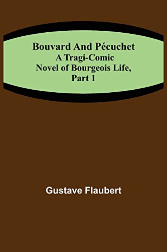 Bouvard and Pécuchet (Paperback, 2021, Alpha Edition)