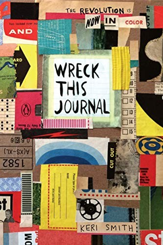 Keri Smith: Wreck This Journal (Paperback, 2017, Penguin Books; Rebound version / edition, AVERYN)