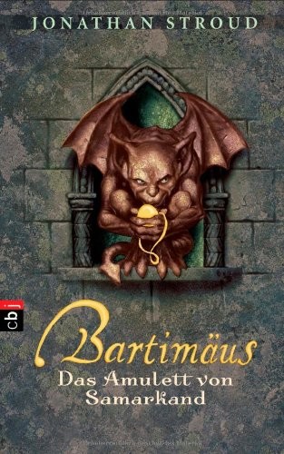 Jonathan Stroud, HBFC: Bartimäus: Das Amulett von Samarkand (Hardcover, German language, 2004, cbj)