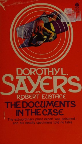 Dorothy L. Sayers: The documents in the case. (8. print.). (1978, Avon)