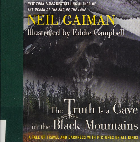 The truth is a cave in the Black Mountains (2014, William Morrow, An Imprint of HarperCollinsPublishers)