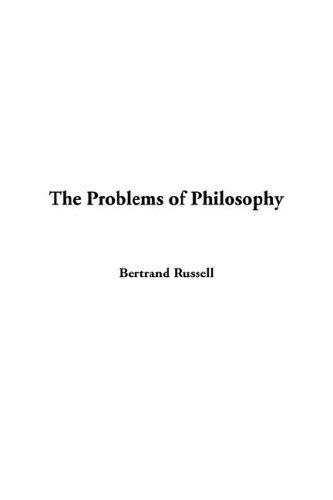 Bertrand Russell: The Problems of Philosophy (Hardcover, 2005, IndyPublish.com)