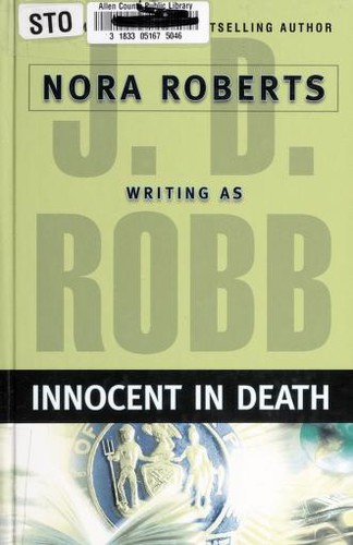 Nora Roberts: Innocent in Death (Hardcover, 2007, Thorndike Press)