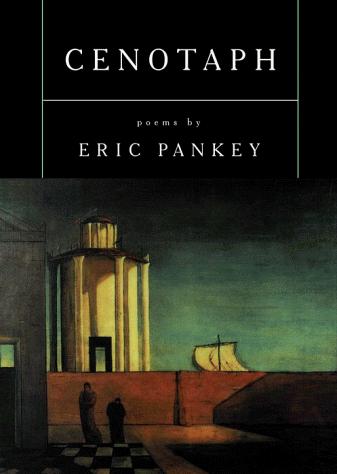Eric Pankey: Cenotaph (2000, Knopf, Distributed by Random House)