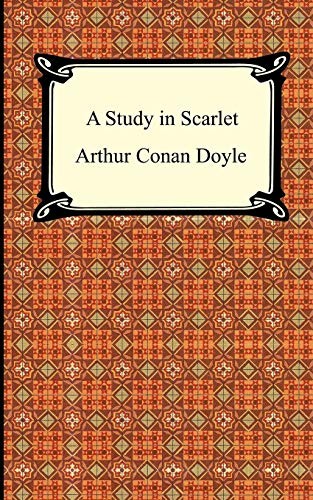 A Study in Scarlet (Paperback, 2005, Digireads.com)