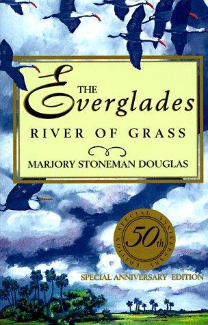 Marjory Stoneman Douglas: The Everglades (1997, Pineapple Press)