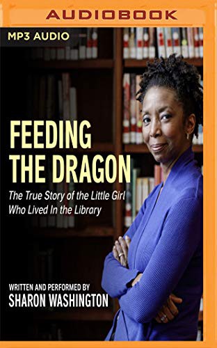 Feeding the Dragon (AudiobookFormat, 2019, Audible Studios on Brilliance Audio, Audible Studios on Brilliance)
