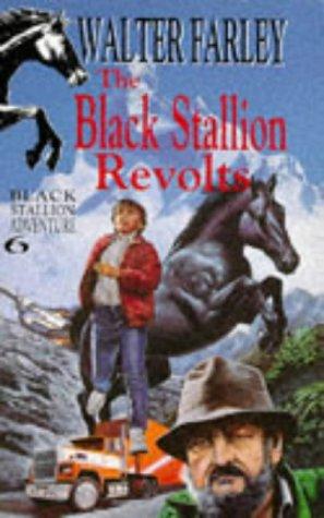 Walter Farley: The Black Stallion Revolts (Paperback, 1993, Knight)