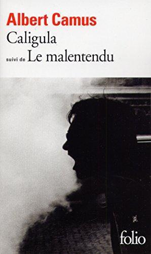 Albert Camus: Caligula Le Malentendu (French language)