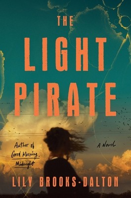 The Light Pirate (Hardcover, 2022, Grand Central Publishing)