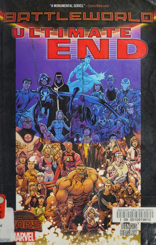 Brian Michael Bendis, Marvel Comics: Ultimate End (2016, Marvel Worldwide, Incorporated)