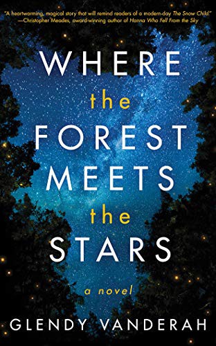 Where the Forest Meets the Stars (AudiobookFormat, 2019, Brilliance Audio)
