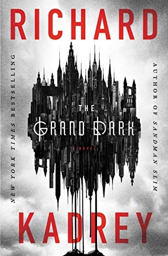 The Grand Dark (Hardcover, 2019, Harper Voyager)