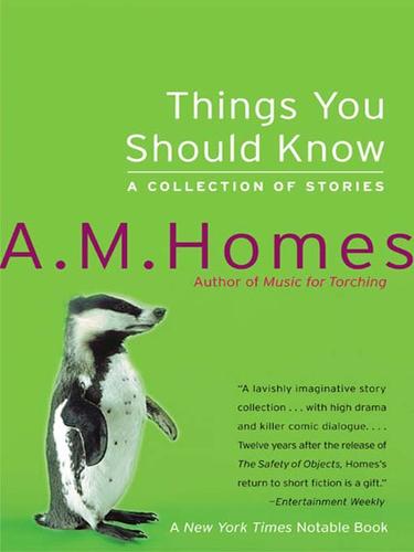 A. M. Homes: Things You Should Know (EBook, 2007, HarperCollins)