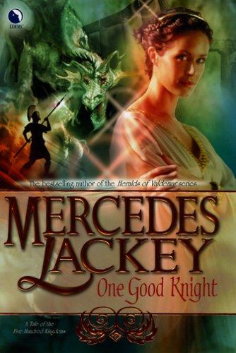 Mercedes Lackey: One Good Knight (2006, Luna)