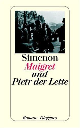 Georges Simenon: Maigret und Pietr der Lette (Paperback, German language, 1999, Diogenes Verlag)