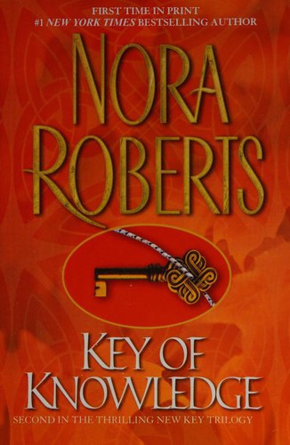 Nora Roberts: Key of Knowledge (Hardcover, 2003, Jove Books)