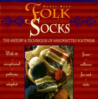 Nancy Bush: Folk socks (1994, Interweave Press)