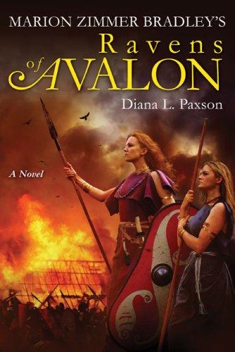 Marion Zimmer Bradley, Diana L. Paxson: Marion Zimmer Bradley's Ravens of Avalon (Hardcover, 2007, Viking Adult)