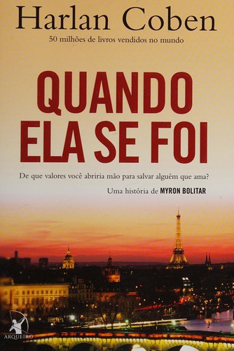 Harlan Coben: Quando ela se foi (Portuguese language, 2011, Arqueiro)