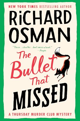 Richard Osman: The Bullet That Missed : A Thursday Murder Club Mystery (2022, Penguin Publishing Group)