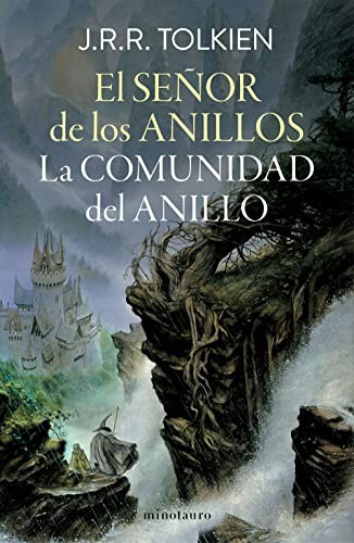 J.R.R. Tolkien, Luis Domènech: El Señor de los Anillos nº 01/03 La Comunidad del Anillo (Paperback, Minotauro)