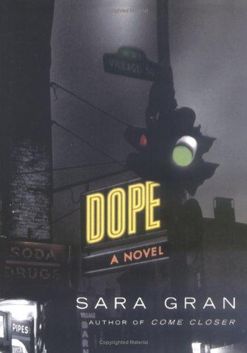 Sara Gran: Dope (2006, Putnam)