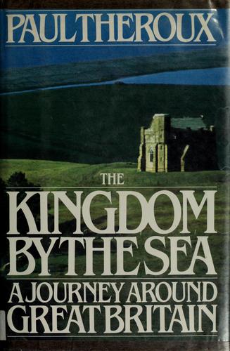 Paul Theroux: The kingdom by the sea (1984, Washington Square Press)