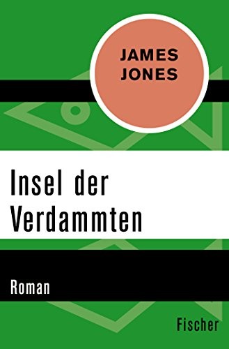 James Jones: Insel der Verdammten (Paperback, German language, 2016, FISCHER Taschenbuch)