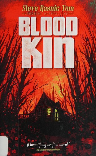 Steve Rasnic Tem: Blood kin (2014)