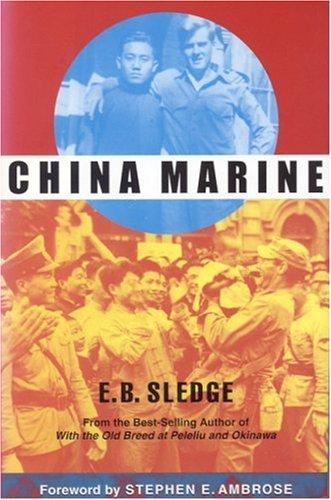 E. B. Sledge: China marine (2002, University of Alabama Press)