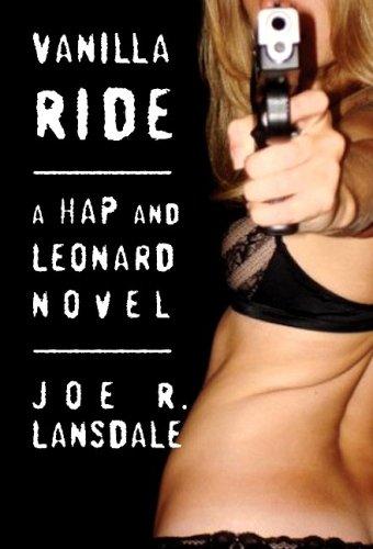 Vanilla Ride (Hap and Leonard) (Hardcover, 2009, Knopf)