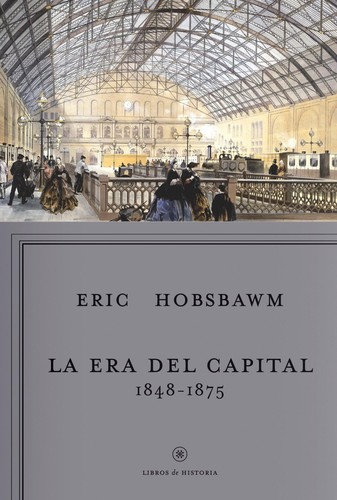 La era del capital, 1848-1875 - 1. ed. (2003, Editorial Crítica)